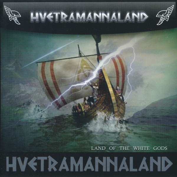 Huetramannaland ‎"Land Of The White Gods"